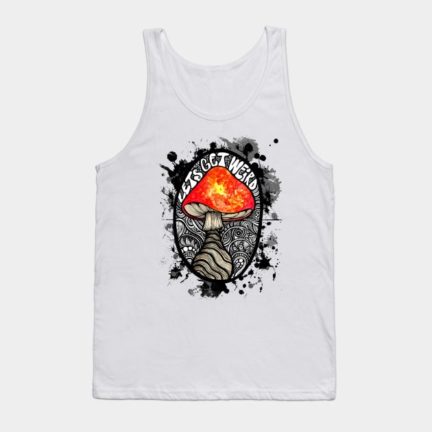 Lets get weird Tank Top by asiancoffeegirl